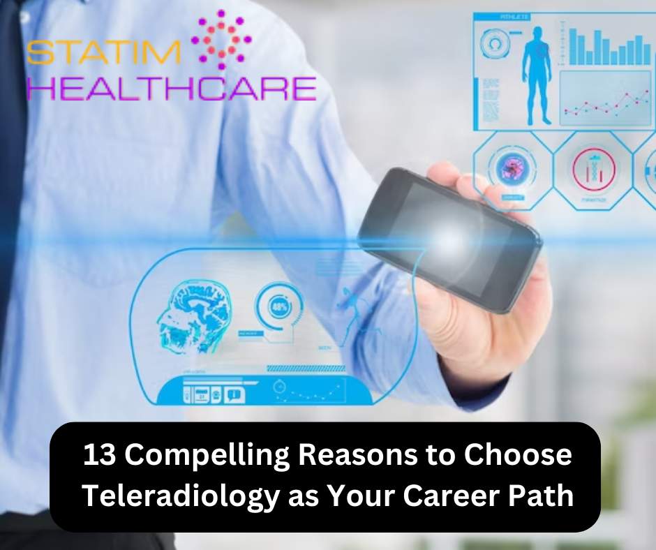 13 Compelling Reasons to Choose Teleradiology as Your Career Path