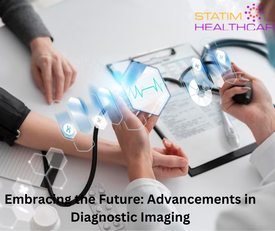 Embracing the Future: Advancements in Diagnostic Imaging